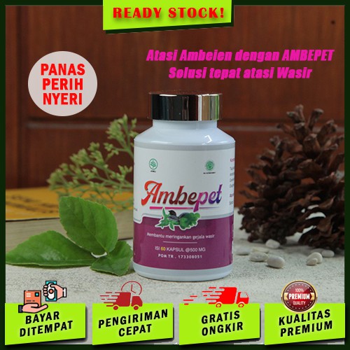 Ambepet Herbal Alami Aman Sudah BPOM Ampuh Menyembuhkan Wasir/Ambeien