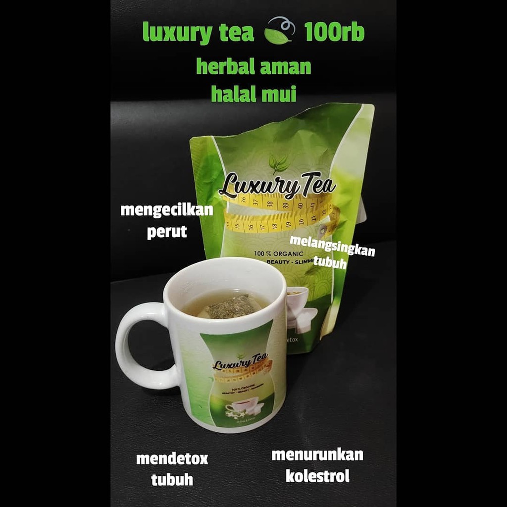 

LUXURY TEA / TEH PELANGSING BADAN