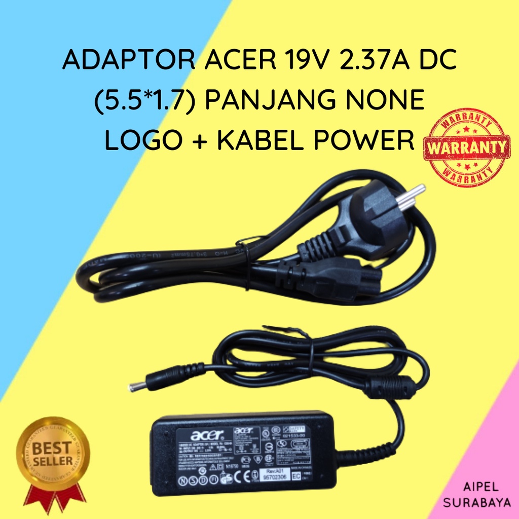 ACER192375517PLNKP | ADAPTOR ACER 19V 2.37A DC (5.5*1.7) PANJANG LOGO NONE + KABEL POWER