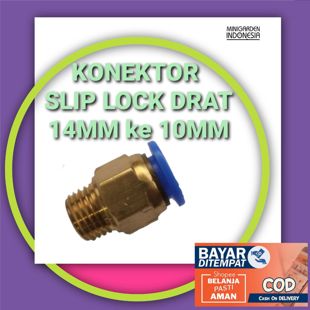 KONEKTOR SLIP LOCK DRAT 14MM ke SELANG PU 10MM KUNINGAN fitting sambung cop hose brass irigasi taman