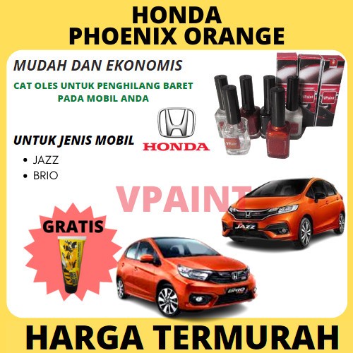 CAT OLES MOBIL HONDA PHOENIX ORANGE METALLIC UNTUK JAZZ,BRIO
