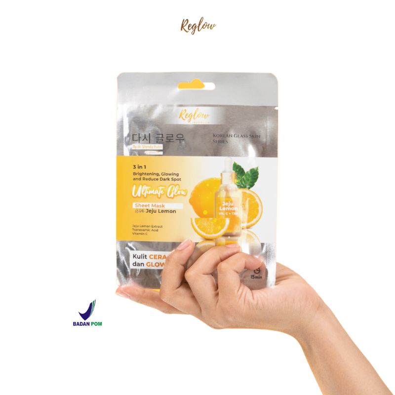 Reglow Sheet Mask 3in1  Ultimate Glow with Jeju Lemon Perawatan kulit Masker Wajah 25 g