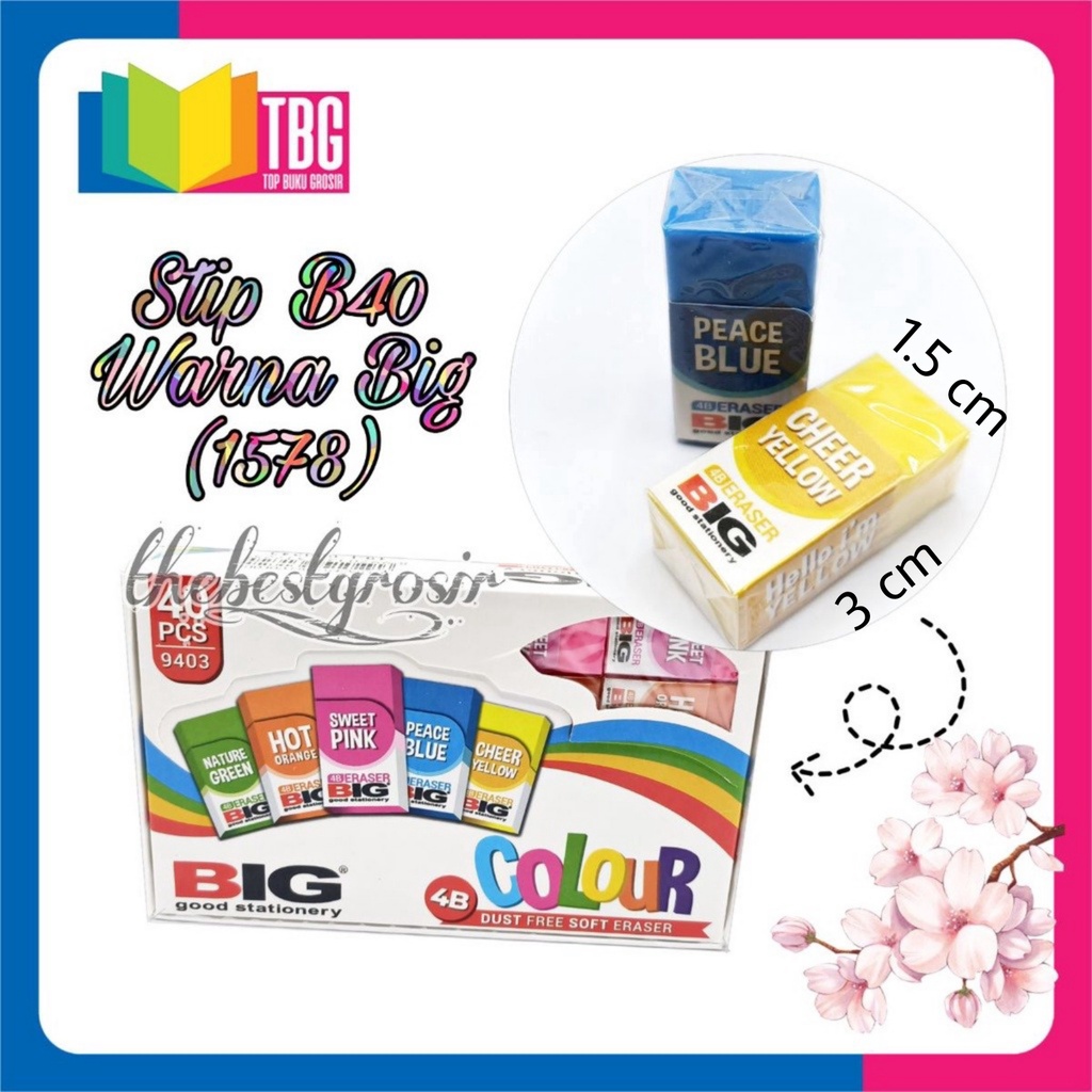 

1 PCS PENGHAPUS KECIL B40 9403 WARNA BIG / STIP WARNA KECIL BIG/ ERASER (R-1578)