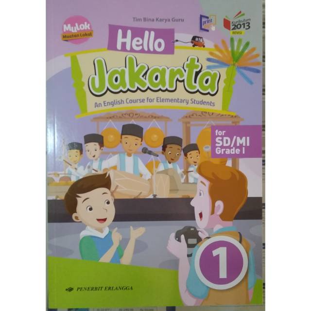 Hello Jakarta untuk kelas 1 SD kurikulum 2013 Edisi Revisi