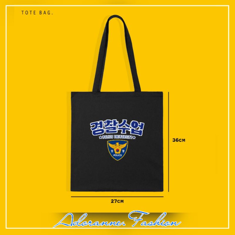 TOTE BAG K-DRAMA POLICE UNIVERSITY/TOTE BAG CANVAS POLICE UNIVERSITY