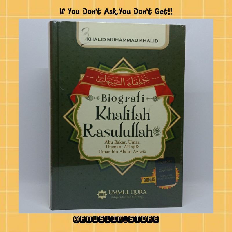 BIOGRAFI KHALIFAH RASULULLAH
