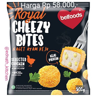 

BELFOODS ROYAL Cheezy Bites (Naget Ayam Keju)