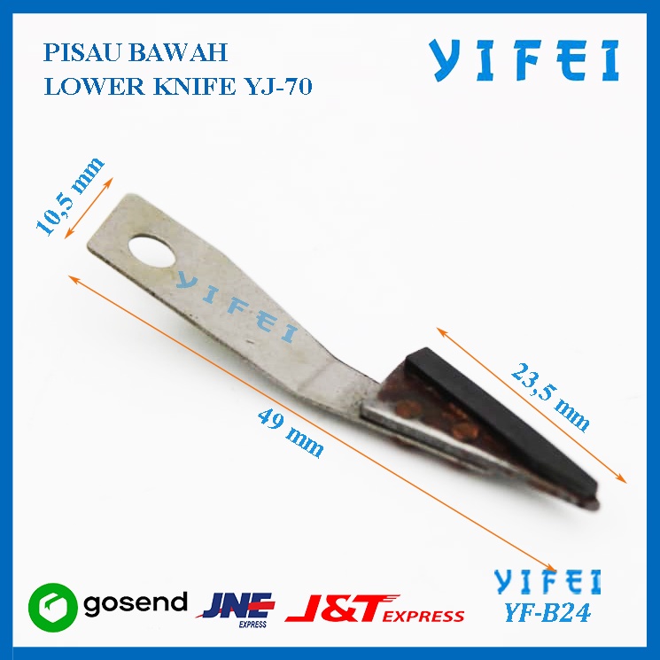 LOWER KNIFE YIFEI YF-B24/PISAU BAWAH YJ-70