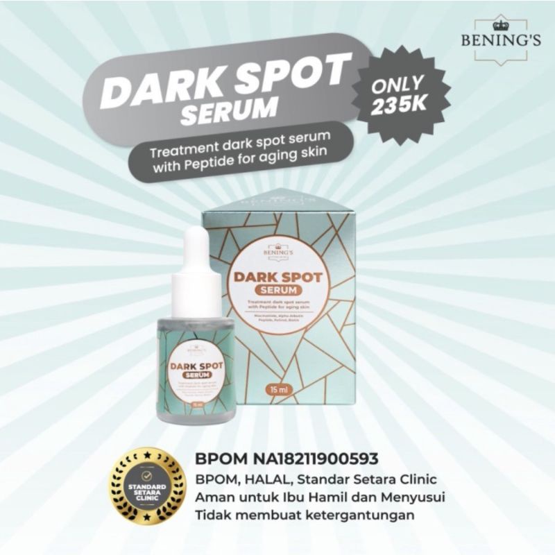 DARK SPOT SERUM BENINGS SKINCARE DR. OKY PRATAMA