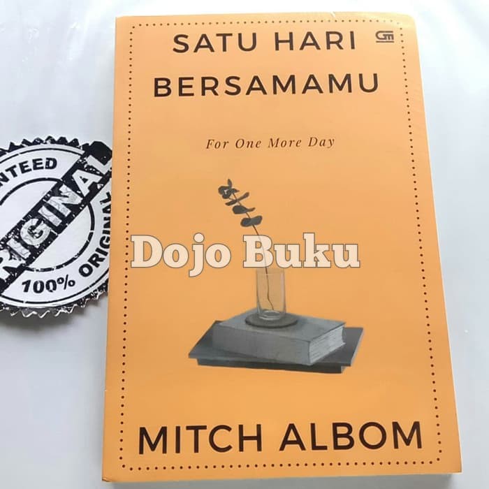 Satu Hari Bersamamu (For One More Day) By Mitch Albom