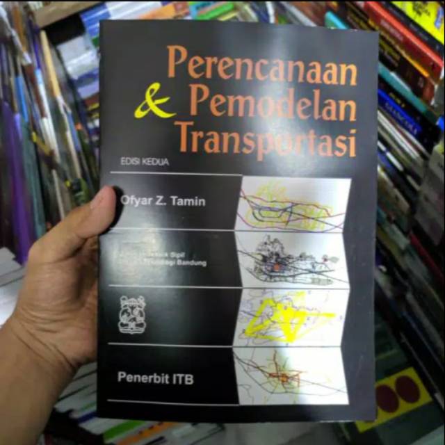 Jual Perencanaan & Dan Pemodelan Transportasi Edisi Kedua 2 By Ofyar Z ...