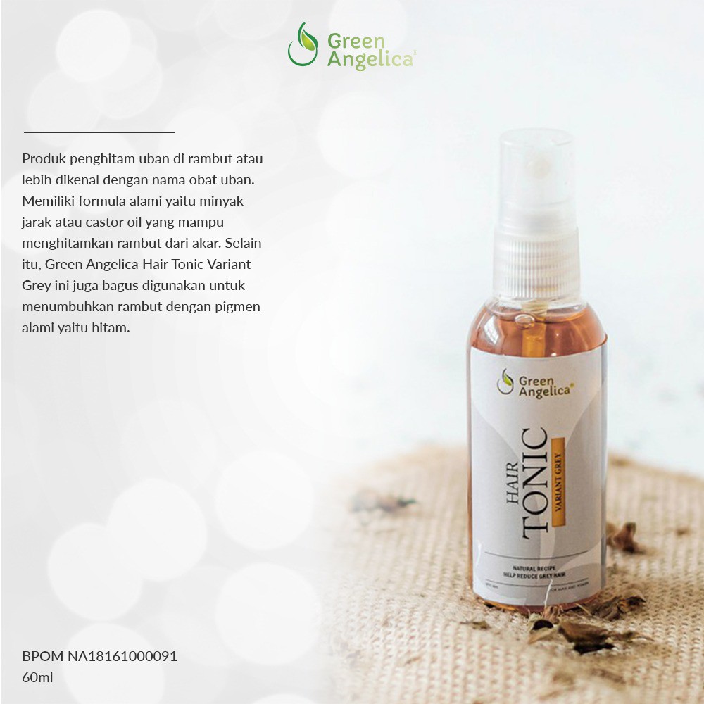 Obat Uban Alami Green Angelica Hair Tonic Variant Grey Penyamar Rambut Uban Sejak Dini | Obat Rambut