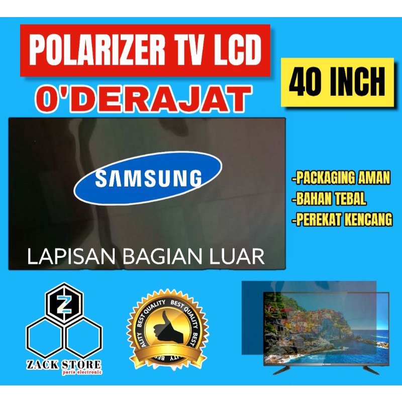 POLARIS TV LED SAMSUNG 40 INC 0 DERAJAT LAPISAN LUAR TV LED LCD POLARISER POLARIZER TV