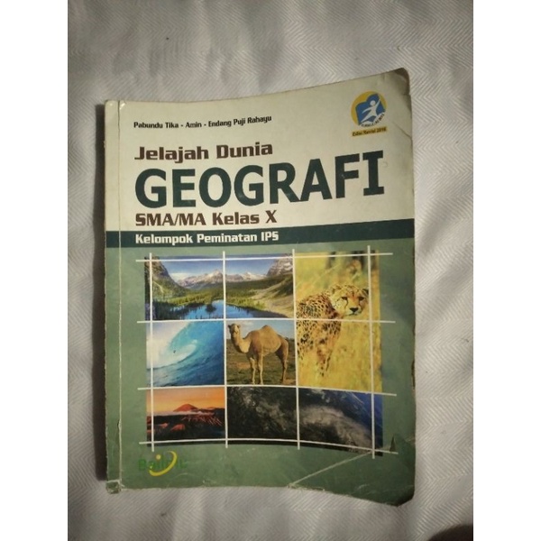 Buku GEOGRAFI untuk SMA/MA Kelas 10 Kelompok Peminatan IPS Kurikulum 2013 Edisi Revisi 2016 BAILMU