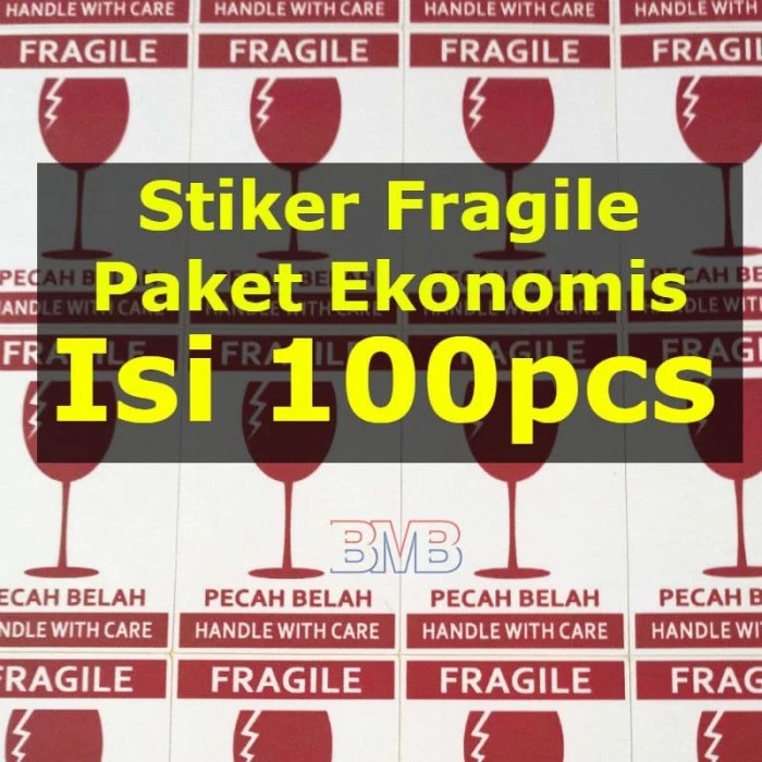 

K5 PAKET EKONOMIS isi 100pcs - Stiker Fragile 3 x 4.5cm HVS Tahan Air