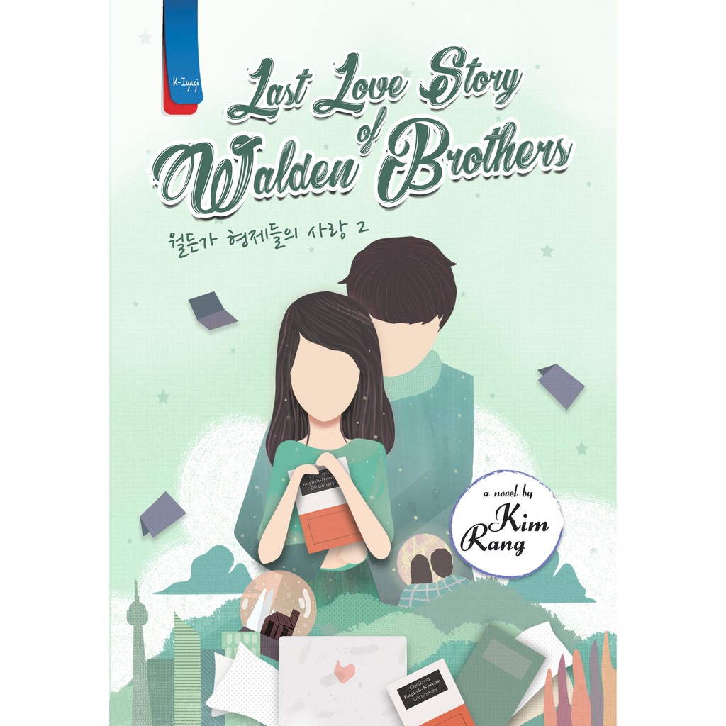 Novel Last Love Story of Walden Brother by Kim Rang