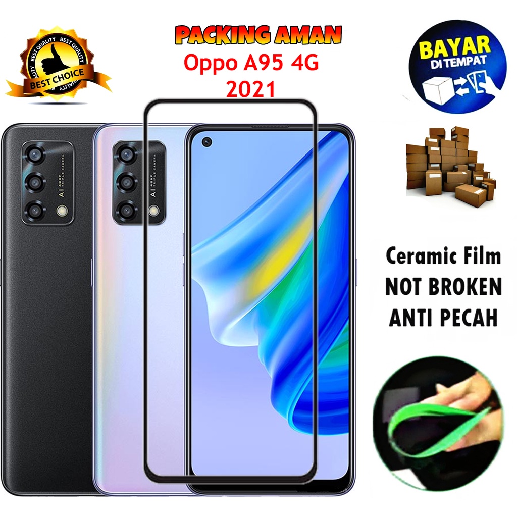 Tempered Glass Oppo A95 4G 2021 FULL COVER FULL SCREEN Ceramic Film Anti Gores