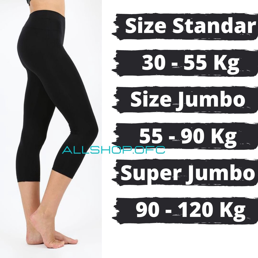 Celan Legging Leging Lejing 3/4 Standar Jumbo Super Jumbo