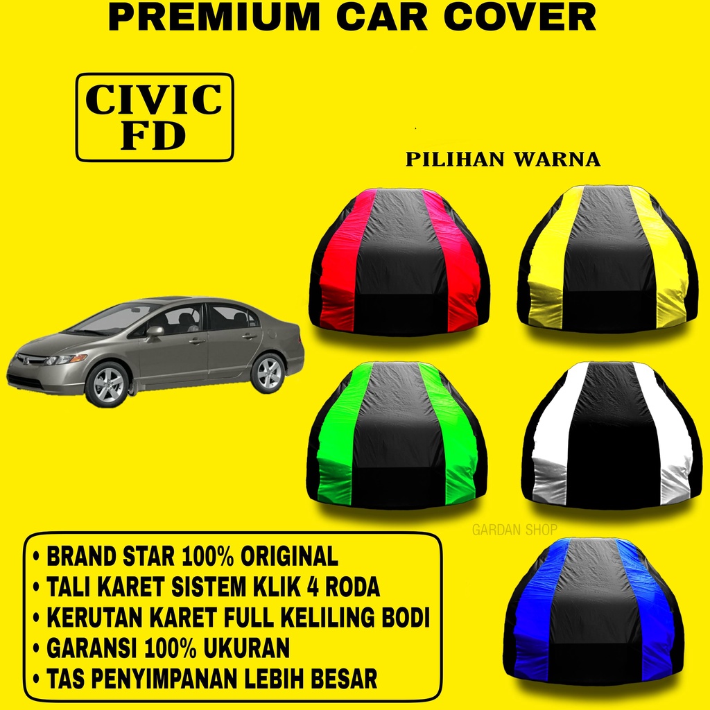 Body Cover CIVIC FD Garis 2 WARNA Penutup Pelindung Bodi Mobil Civic Fd PREMIUM