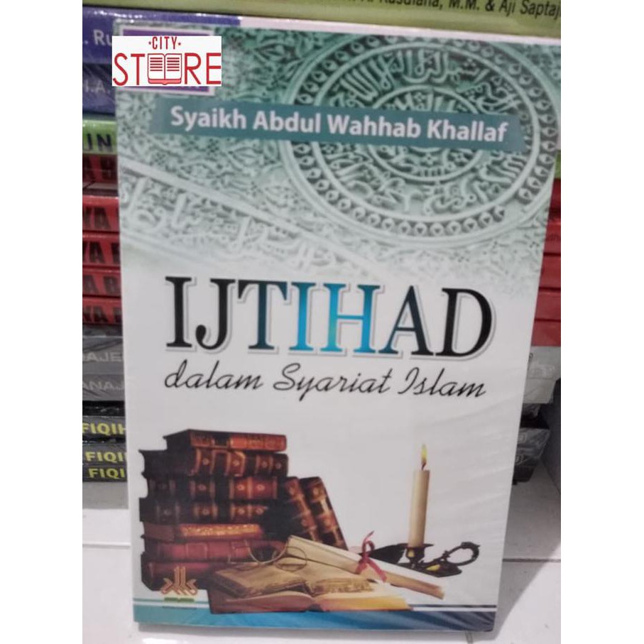 Jual IJTIHAD DALAM SYARIAT ISLAM - SYAIKH ABDUL WAHAB KHALLAF | Shopee ...