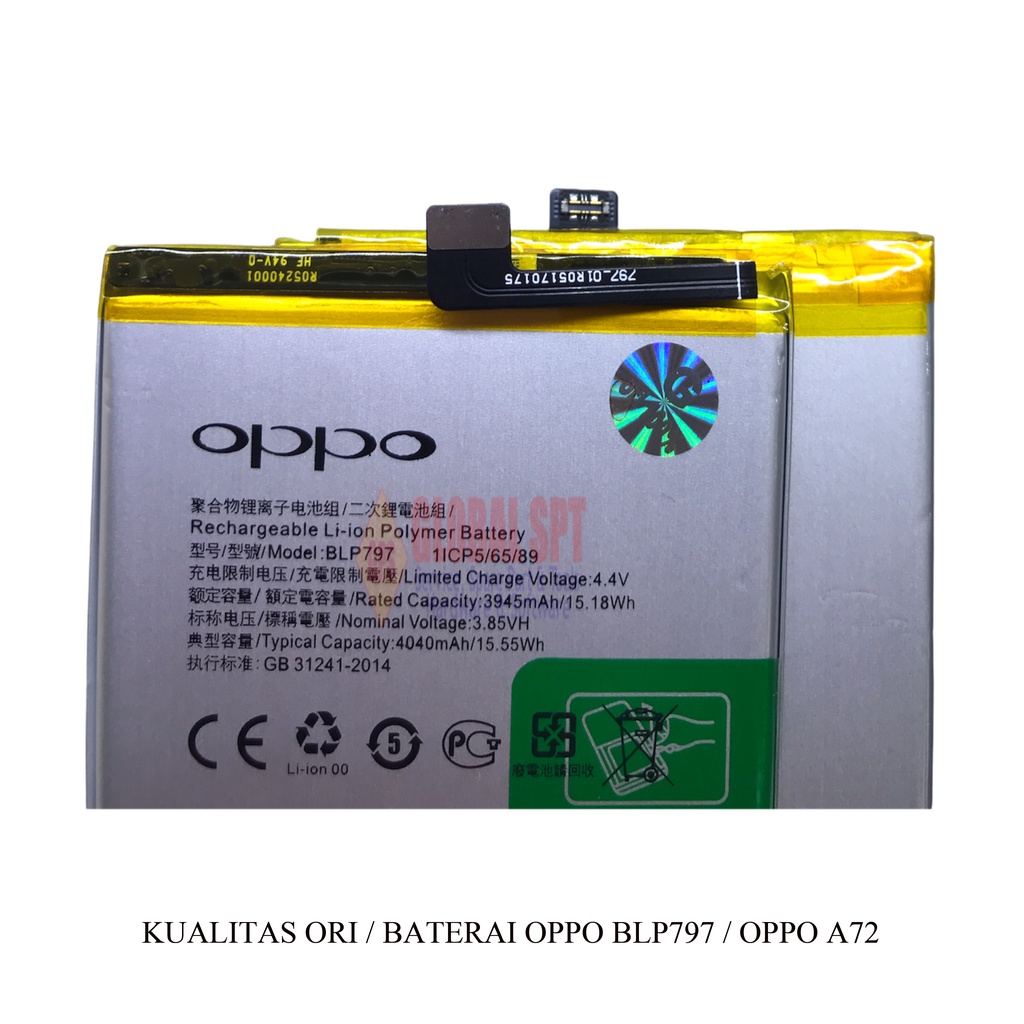 KUALITAS ORI / BATERAI OPPO BLP797 / BATRE / BATERE OPPO A72