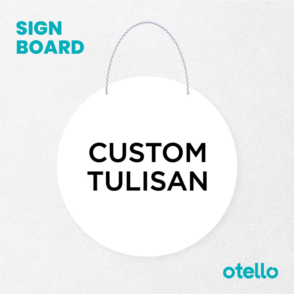 Otello Sign Custom Tulisan Signage Board Acrylic Papan Gantung Label Akrilik Rantai Petunjuk Toko Modern Minimalist Kafe Restoran Kantor Gedung Cafe