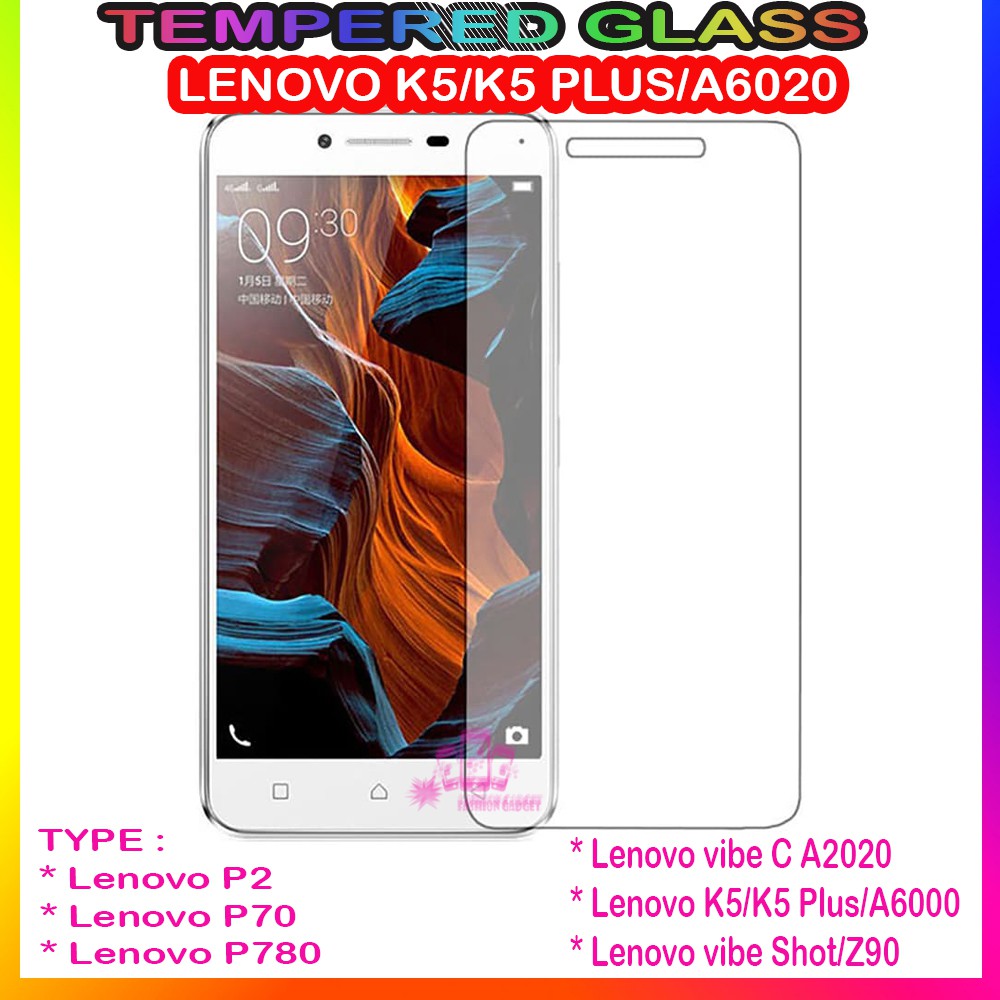 TEMPERED GLASS LENOVO P1 TURBO / LENOVO P70 / LENOVO P780 / LENOVO A2020 / LENOVO K5 / LENOVO K5 PLUS / LENOVO A6020 / LENOVO Z90 ANTI GORES KACA TEMPER GLASS