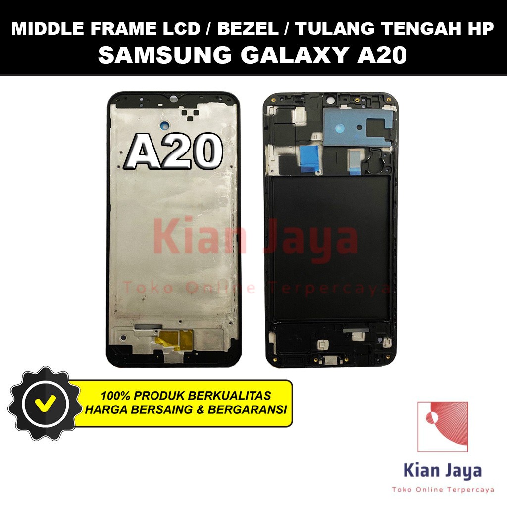 Middle Frame LCD Handphone Samsung Galaxy A20 Tulang Casing Tatakan Bezel Bazel Hp