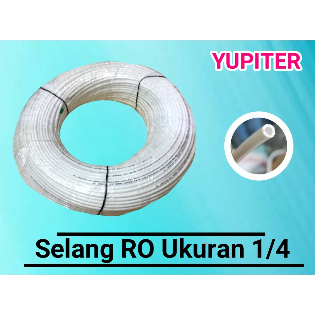 Selang RO 1 Roll - 1/4