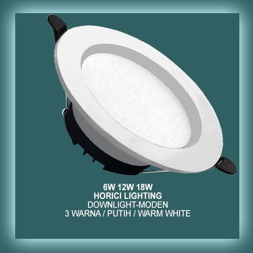 Horici 6W 12W 18W Asli Full Terang Lampu Downlight Led Plafon / Putih / Warm White / Putih+Kuning+WW