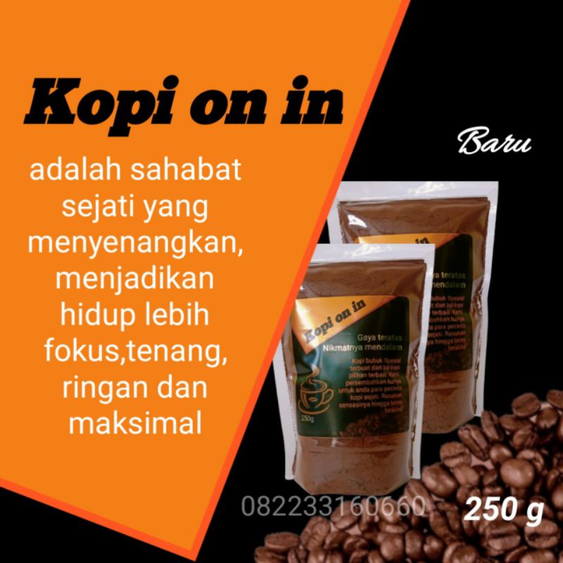 

KOPI BUBUK MURNI ASLI SPECIAL ORIGINAL KOPI ON IN 250g KOPI ROBUSTA