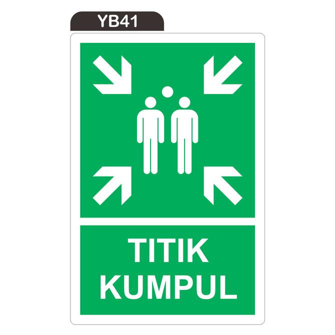 

Rambu Titik Kumpul (Assembly Point) 40x60 cm