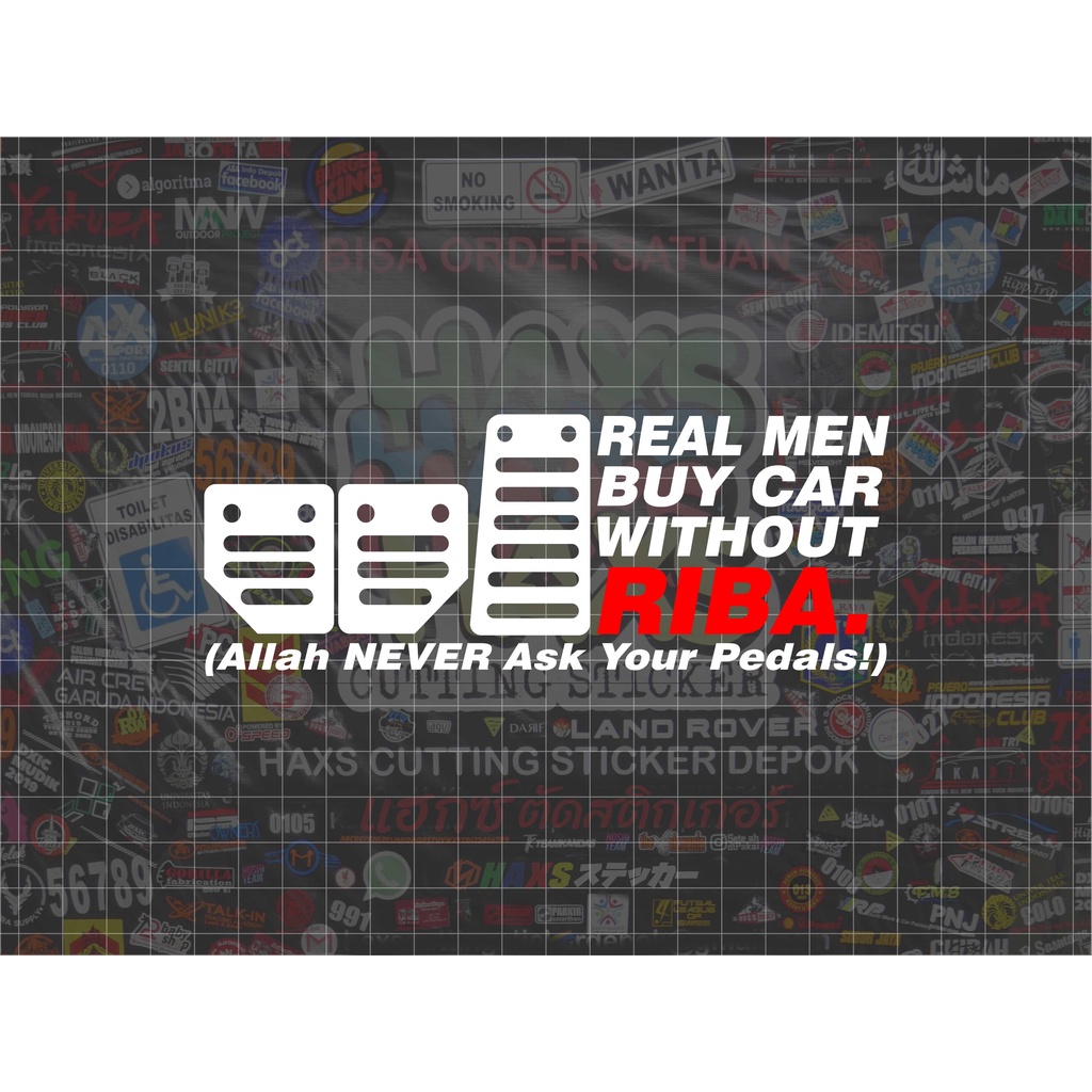 Cutting Sticker Dakwah Real Men Buy Car Without Riba Three Pedals Ukuran 17 Cm Putih Merah