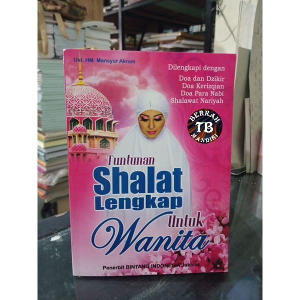 Buku Tuntunan Shalat Lengkap Untuk Wanita (19×13cm)