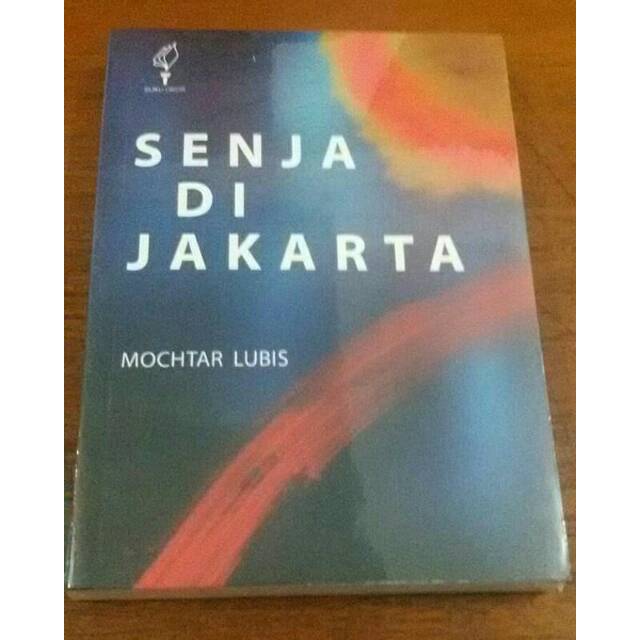 Senja Di Jakarta - Mochtar Lubis