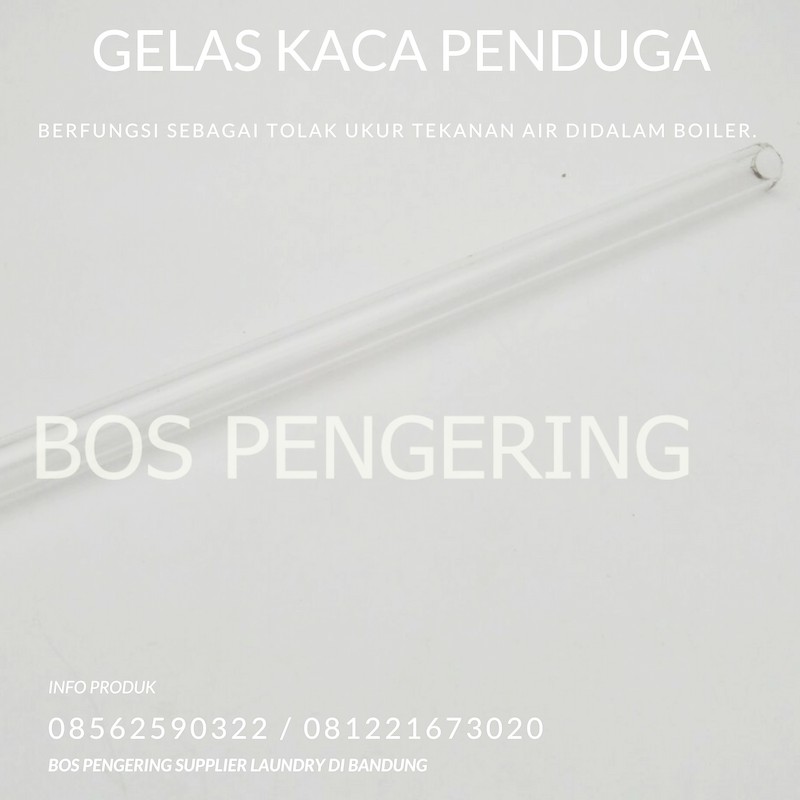 Kaca Gelas Penduga Boiler Kaca Penduga Mesin Boiler 20 cm 25 cm 30 cm 35 cm