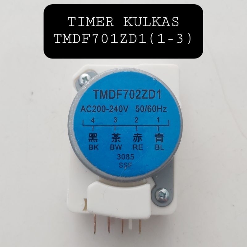 Timer Kulkas Defrost TMDF702ZD1 (1-3)