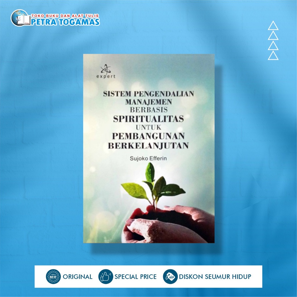 BUKU SISTEM PENGENDALIAN MANAJEMEN BERBASIS SPIRITUALITAS // SUJOKO EFFERIN