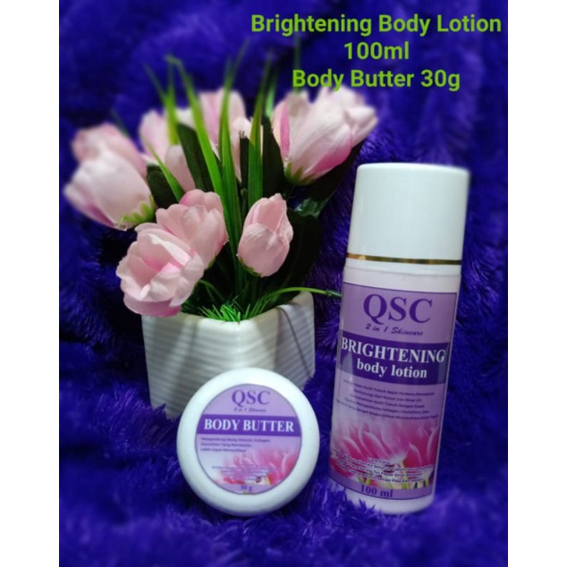 QSC 2 in 1 Brightening Body Lotion 100ml + Body Butter  30g