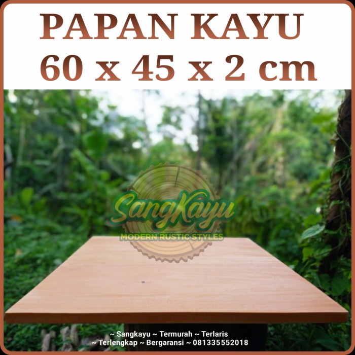 Kayu Papan kayu 60x45 cm Wooden board bahan meja kayu ambalan - AMPLAS HALUS