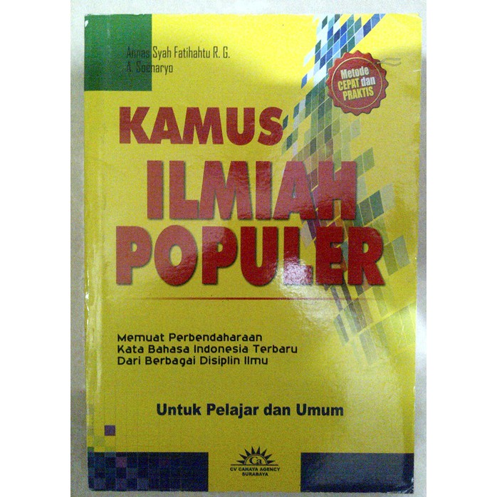 

Kamus Ilmiah Populer untuk Pelajar dan Umum