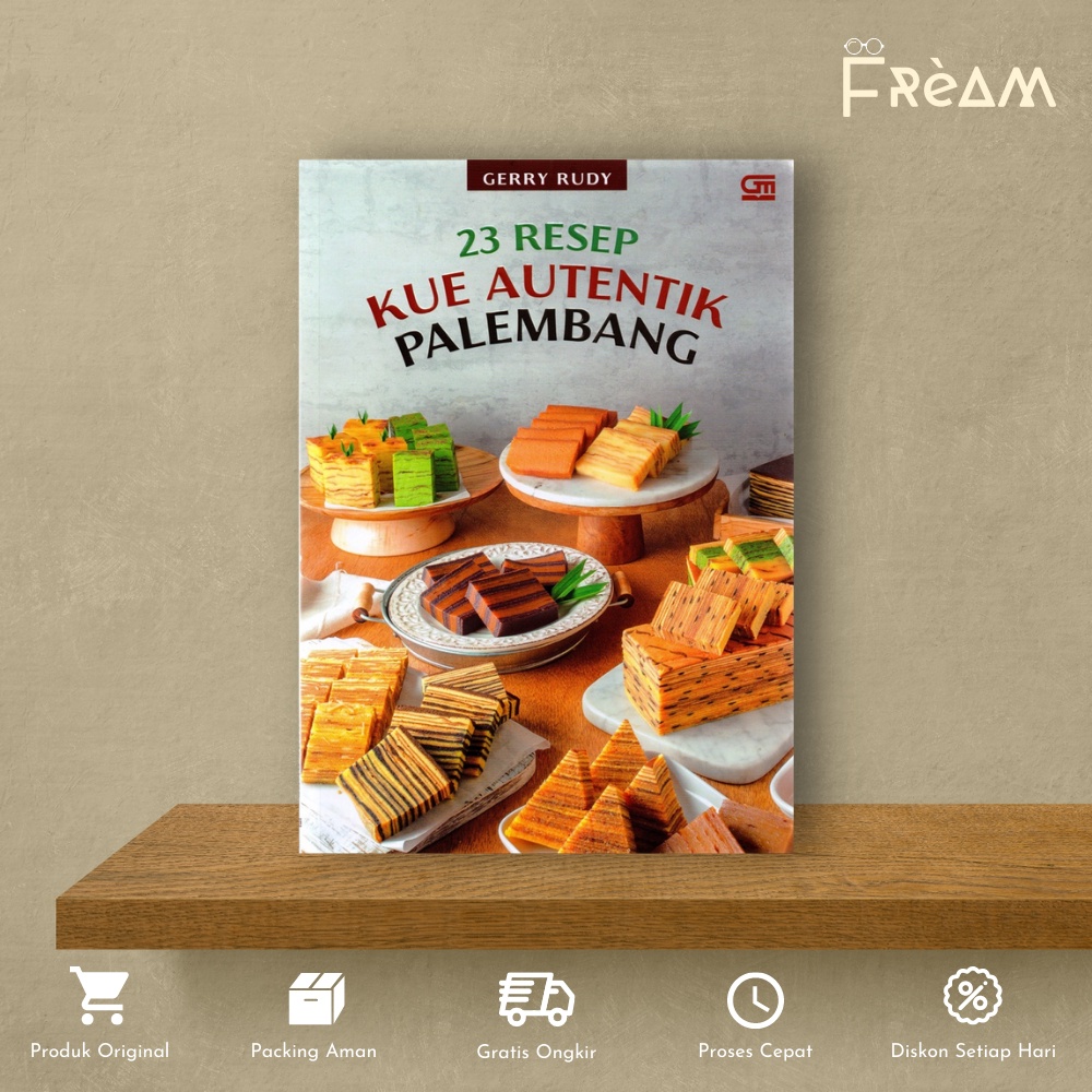 Buku Masak 23 Resep Kue Autentik Palembang by GERRY RUDY