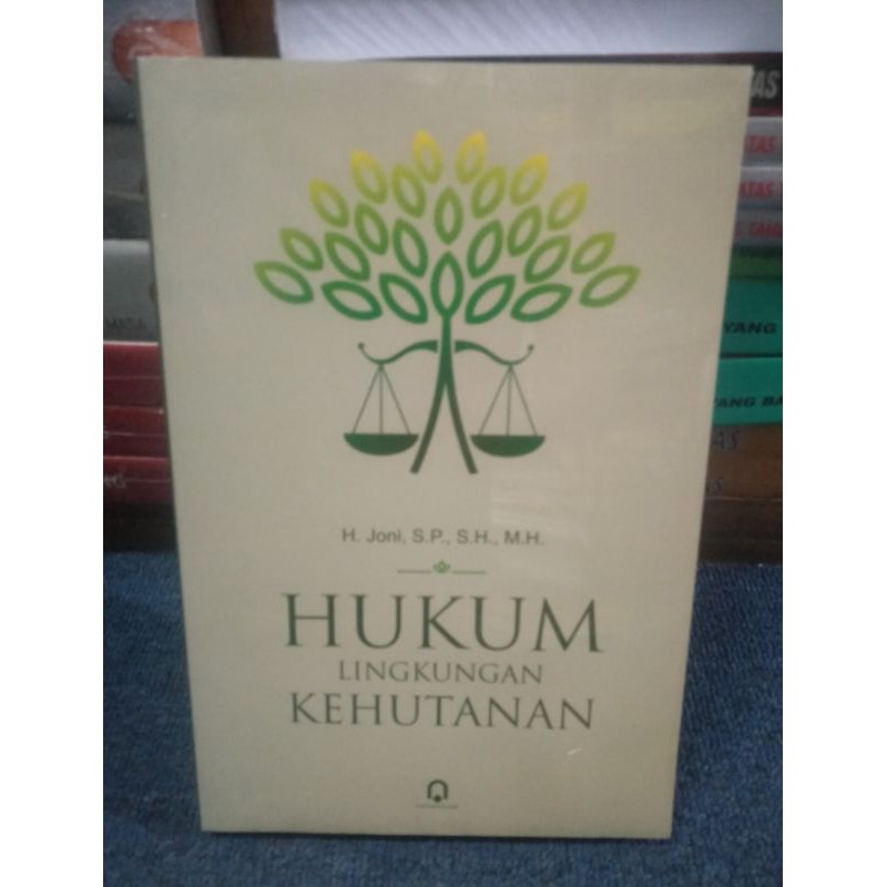BUKU HUKUM LINGKUNGAN KEHUTANAN