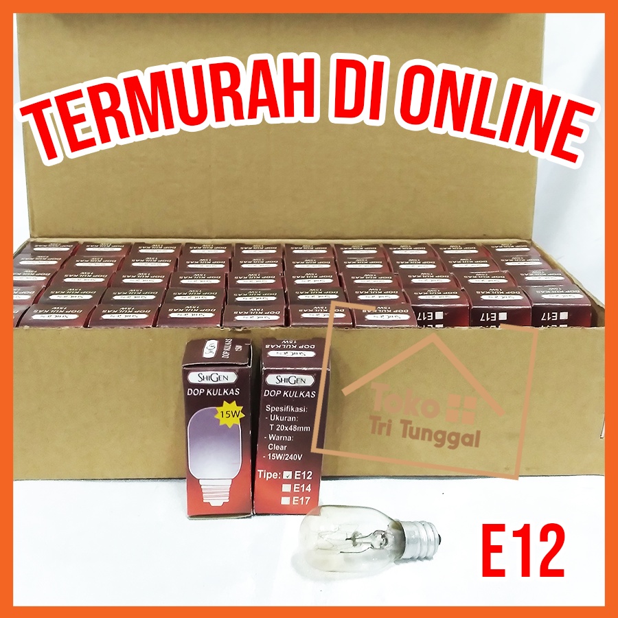 Dop Kulkas Lampu Lemari Es Model E12 non LED