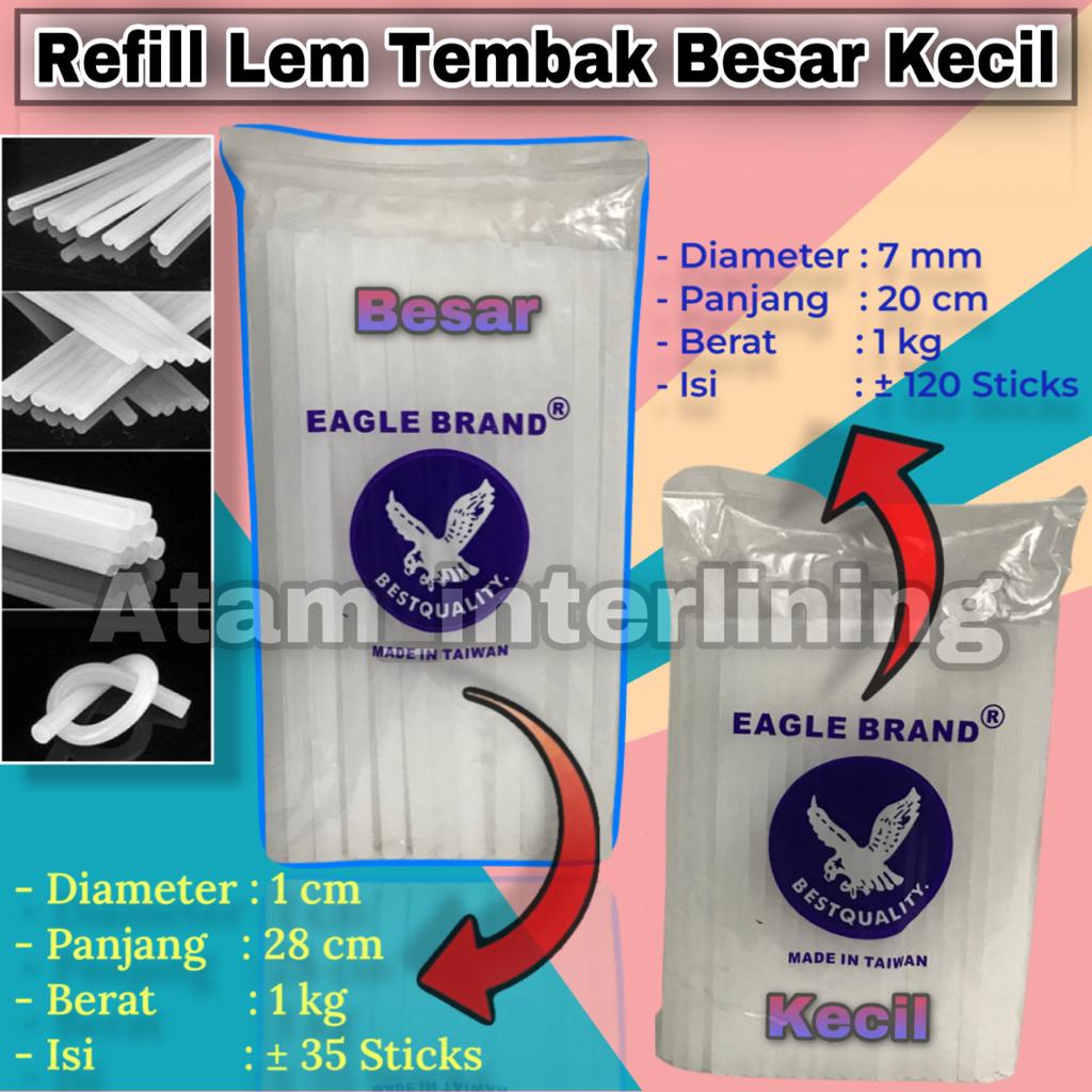 

Per 1 Kilo | Refill Lem Lilin Tembak BESAR KECIL Eagle | Isi Stik Lem Tembak | Glue Gun Stick | Isi Lem Tembak Stick Stik | Isi Stik Lem Tembak | Lem Bakar Tembak | Lem Bakar Besar | Lem Tembak Kecil | Sticks Lilin Refill tembak | Hot Melt Glue Gun Besar