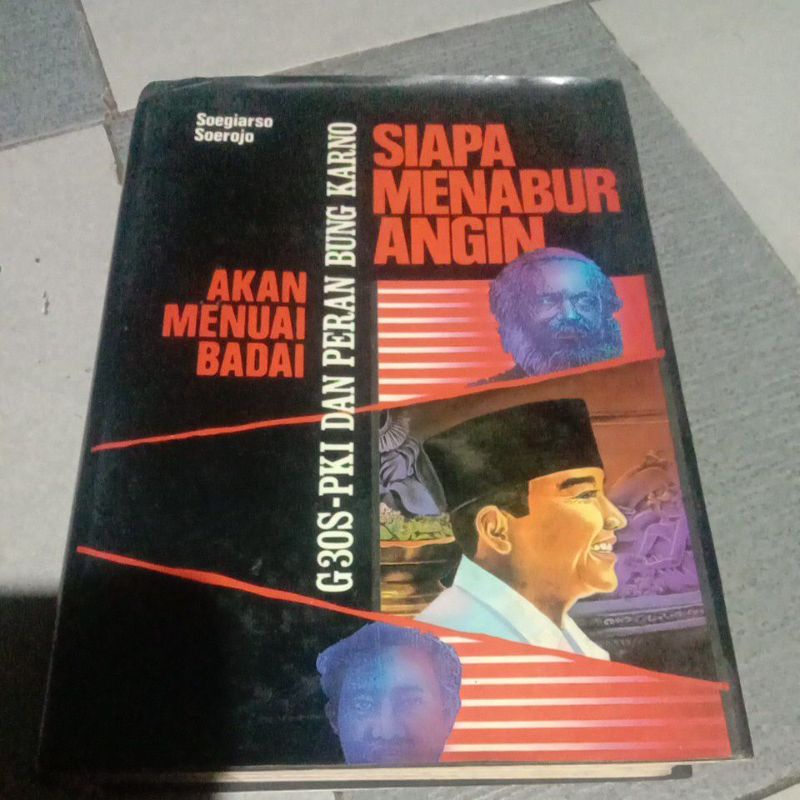 buku sejarah,SIAPA MENABUR ANGIN AKAN MENUAI BADAI