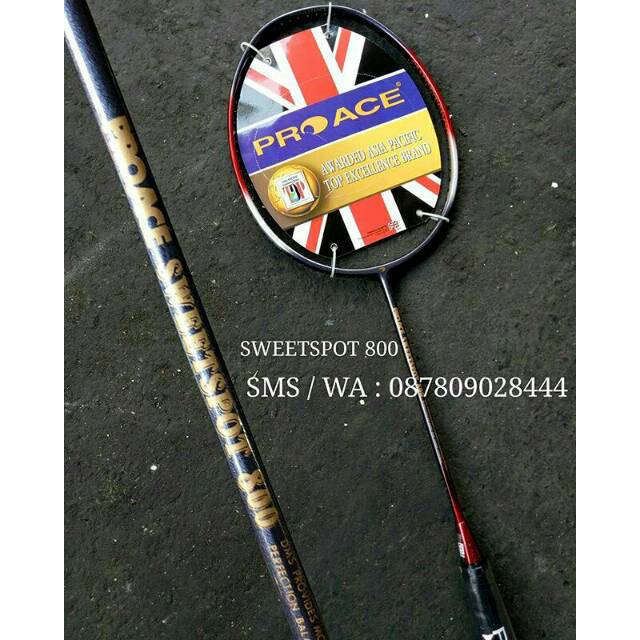 Raket  Badminton Pro Ace SweetSpot 800 
Original 100%