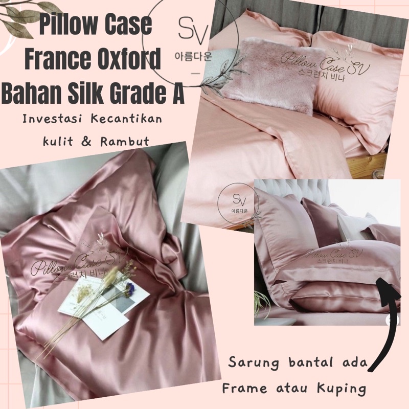 SARUNG BANTAL SILK SV FRANCE OXFORD| Sarung Bantal Satin France Oxford PILLOW CASE SILK| Sarung Bantal Rose Gold| Case Bantal Satin