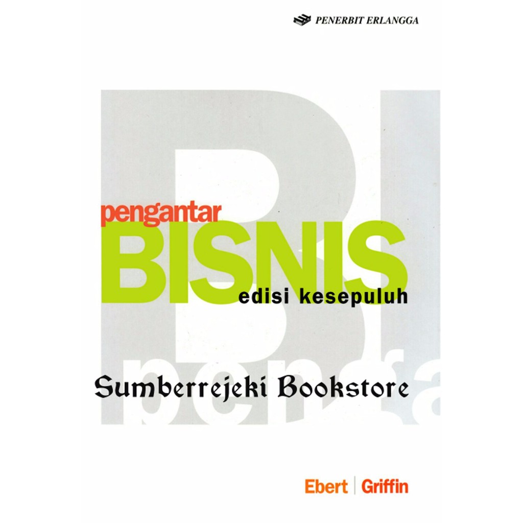 Buku Pengantar Bisnis Edisi Kesepuluh By Griffin