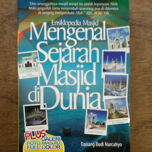 ENSIKLOPEDIA MASJID MENGENAL SEJARAH MASJID DI DUNIA